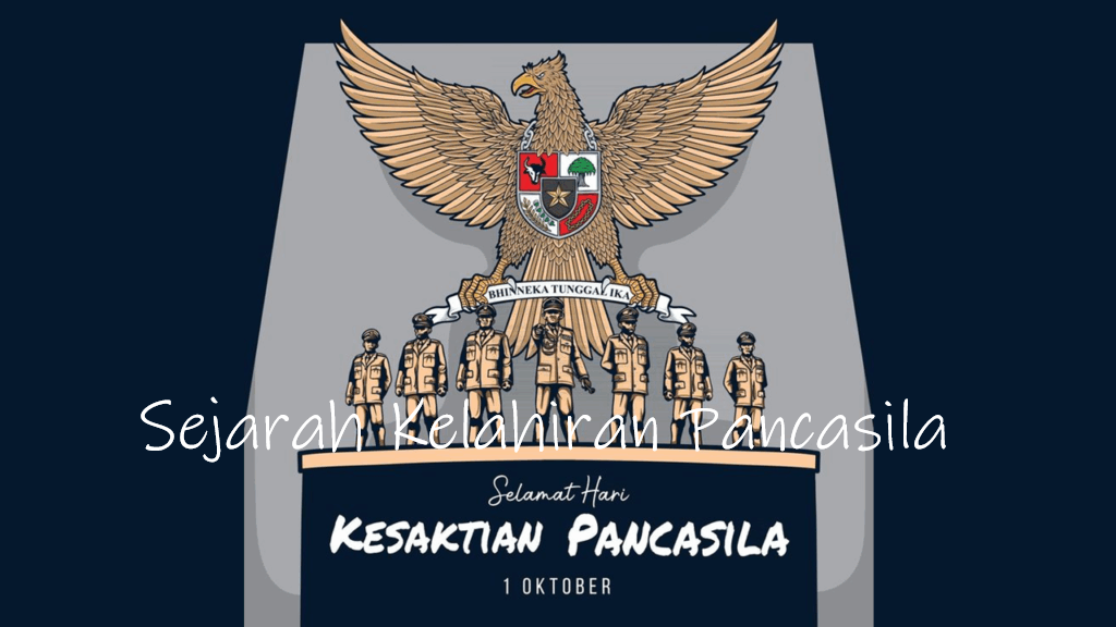 sejarah kelahiran pancasila