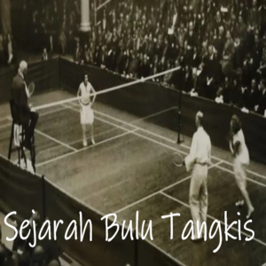 sejarah bulu tangkis