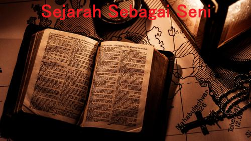 sejarah sebagai seni